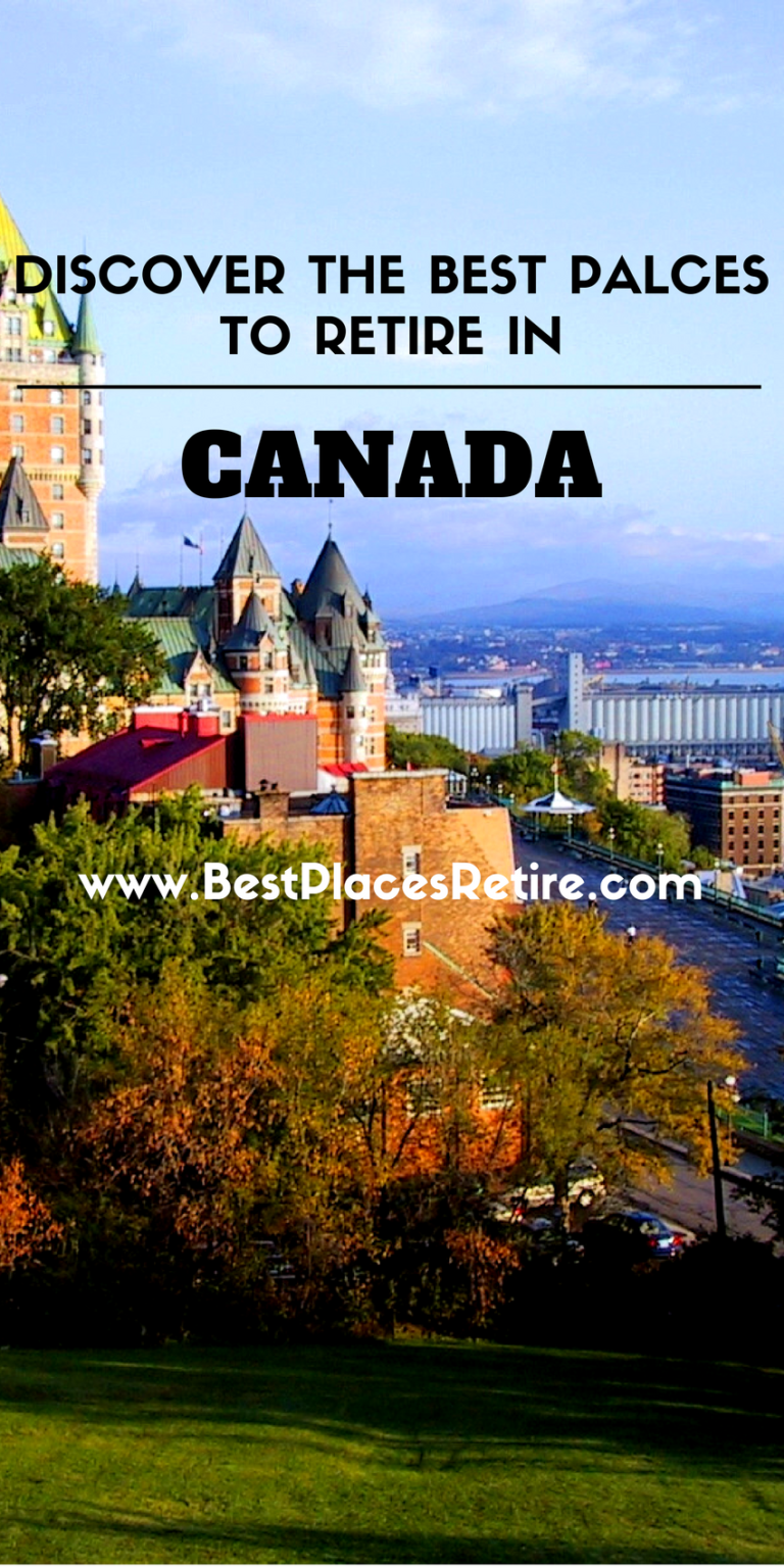 10 Best Places To Retire In Canada 2021 Best Places To Retire